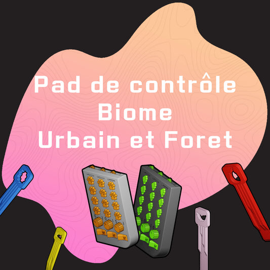 Pad de contrôle - Biome Urbain et Forêt